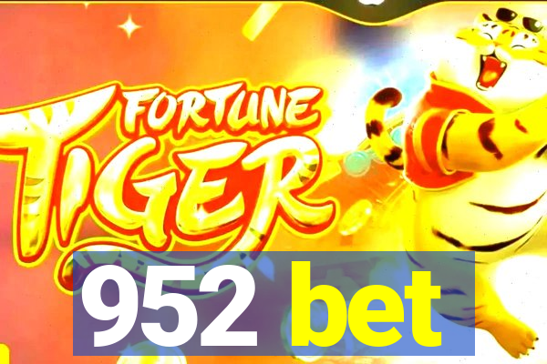 952 bet